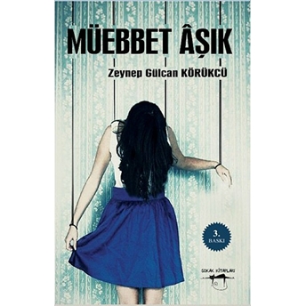 Müebbet Aşık Zeynep Gülcan Körükçü