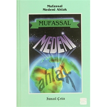 Mufassal Medeni Ahlak Ciltli Ismail Çetin