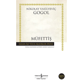 Müfettiş - Hasan Ali Yücel Klasikleri Nikolay Vasilyeviç Gogol