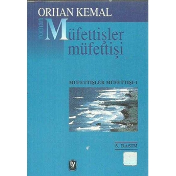 Müfettişler Müfettişi Orhan Kemal