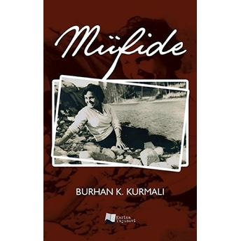 Müfide - Burhan K. Kurmalı