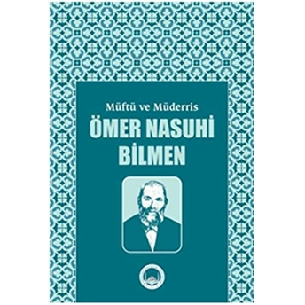 Müftü Ve Müderris Ömer Nasuhibilmen Sempozyum Tebliğleri Ayhan Işık