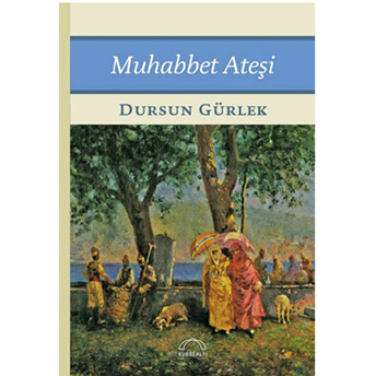 Muhabbet Ateşi Dursun Gürlek