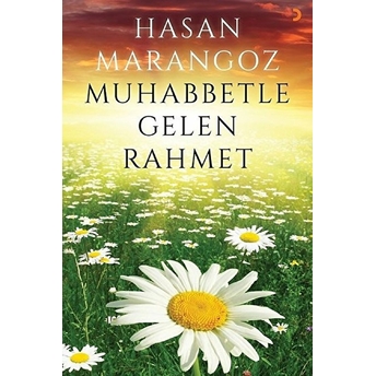 Muhabbetle Gelen Rahmet