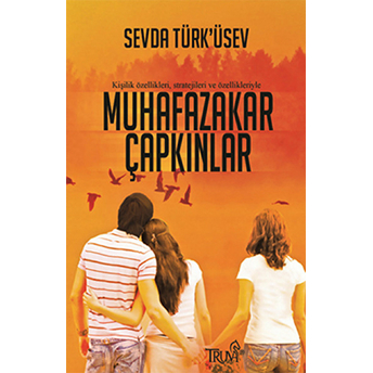 Muhafazakar Çapkınlar Sevda Türküsev