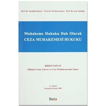 Muhakeme Hukuku Dalı Olarak Ceza Muhakemesi Hukuku - Birinci Kitap Ayşe Nuhoğlu