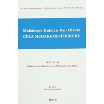 Muhakeme Hukuku Dalı Olarak Ceza Muhakemesi Hukuku - Ikinci Kitap Ayşe Nuhoğlu