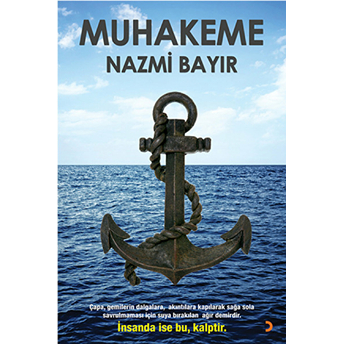 Muhakeme-Nazmi Bayır