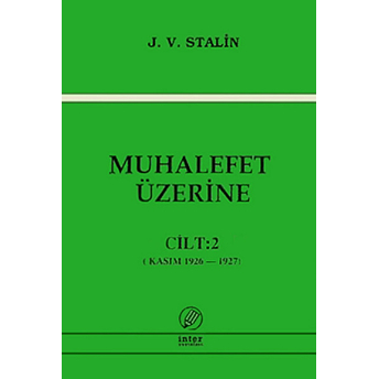 Muhalefet Üzerine Cilt: 2