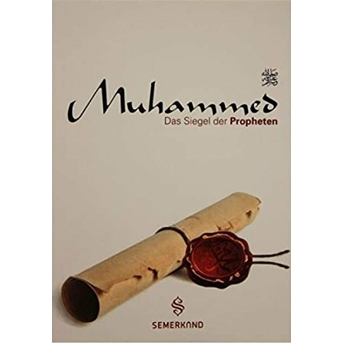 Muhammed - Das Siegel Der Propheten