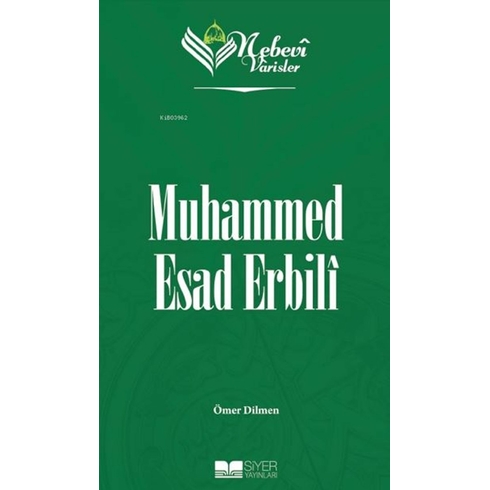 Muhammed Esad Erbili - Nebevi Varisler 85 Ömer Dilmen