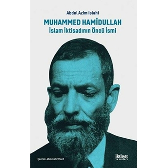 Muhammed Hamidullah Islam Iktisadının Öncü Ismi