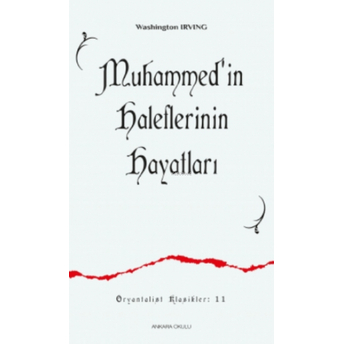 Muhammed’in Haleflerinin Hayatları Washington Irving