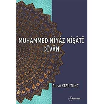 Muhammed Niyaz Nişati Divan Recai Kızıltunç