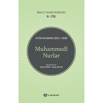 Muhammedi Nurlar - Nurul-Arabi Külliyatı Seyyid Muhammed Nuru’l-Arabi