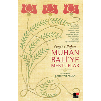 Muhan Bali'ye Mektuplar Bahtiyar Aslan