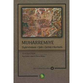 Muharremiye - Alevi-Bektaşi Klasikleri 6 Ahmet Eşref Efendi