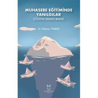 Muhasebe Eğitiminde Yanılgılar Halenur Yılmaz