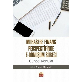 Muhasebe Finans Perspektifinde E-Dönüşüm Süreci