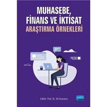 Muhasebe Finans Ve Iktisat Araştırma Örnekleri Kolektif