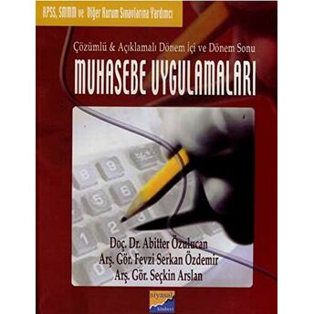 Muhasebe Uygulamaları Çözümlü & Açıklamalı Dönem Içi Ve Dönem Sonu Abitter Özulucan