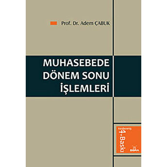 Muhasebede Dönem Sonu Işlemleri Ciltli Adem Çabuk