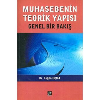 Muhasebenin Teorik Yapısı Tuğba Uçma