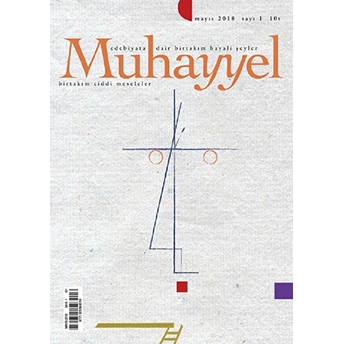 Muhayyel Edebiyat Dergisi Sayı: 1 Mayıs 2018