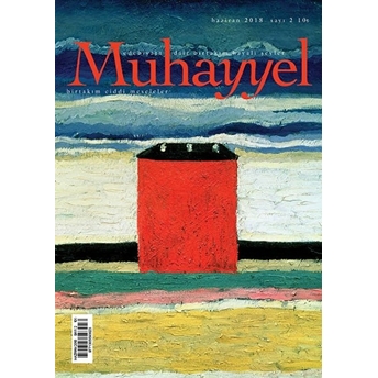 Muhayyel Edebiyat Dergisi Sayı: 2 Haziran 2018