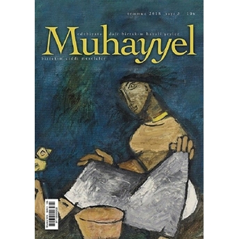 Muhayyel Edebiyat Dergisi Sayı: 3 Temmuz 2018