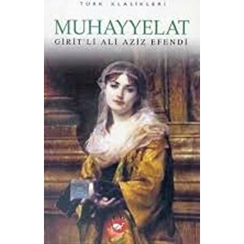 Muhayyelat Giritli Aziz Efendi