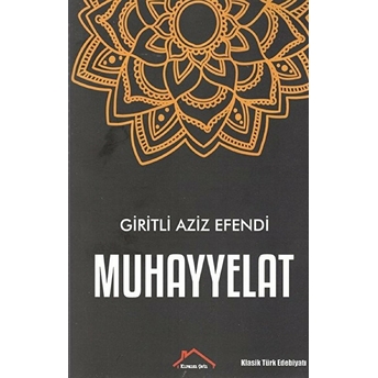 Muhayyelat Giritli Aziz Efendi