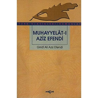 Muhayyelat-I Aziz Efendi Giritli Ali Aziz Efendi