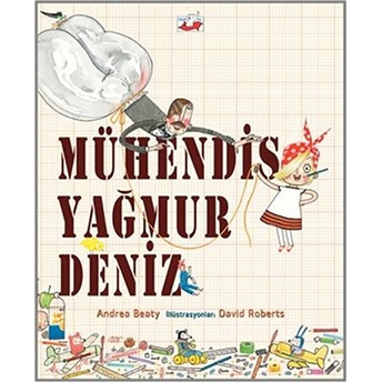 Mühendis Yağmur Deniz - Ciltli Andrea Beaty