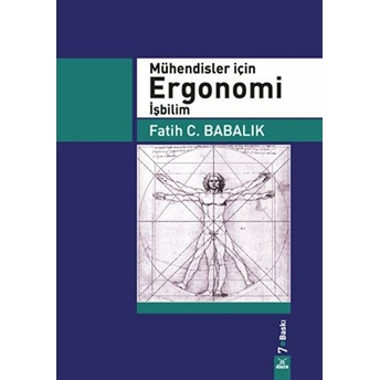 Mühendisler Için Ergonomi Iş Bilim