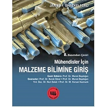 Mühendisler Için Malzeme Bilimine Giriş James F. Shackelford