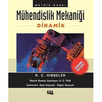 Mühendislik Mekaniği - Dinamik (Ekonomik Baskı) R. C. Hibbeler