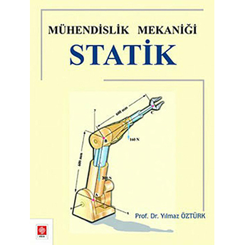 Mühendislik Mekaniği Statik Yılmaz Öztürk