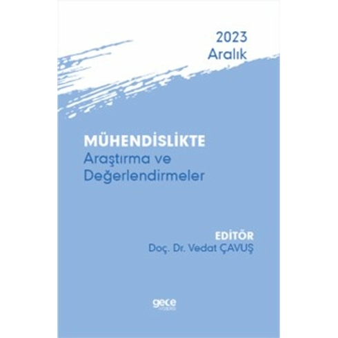 Mühendislikte Araştırma Ve Değerlendirmeler Kolektif