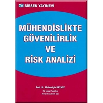 Mühendislikte Güvenilirlik Ve Risk Analizi