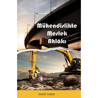 Mühendislikte Meslek Ahlakı Ülkün Tansel