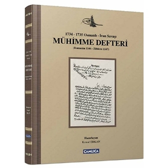 Mühimme Defteri (1734-1735 Osmanlı-Iran Savaşı) Kolektif