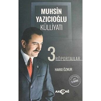 Muhsin Yazıcıoğlu Külliyatı 3. Cilt Hakkı Öznur