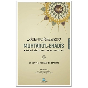 Muhtarü’l-Ehadis - Es-Seyyid Ahmed Haşimi