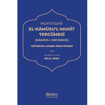 Muhtasar El Kamusu’l Muhit Tercümesi (Kamus-I Okyanus) Ciltli Mütercim Ahmed Asım Efendi