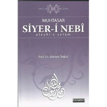 Muhtasar Siyer-I Nebî Ahmet Önkal