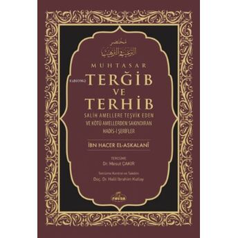 Muhtasar Terğib Ve Terhib (Ciltli) Ibn-I Hacer El-Askalani