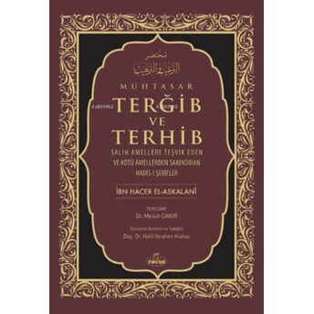 Muhtasar Terğib Ve Terhib ;(Ciltli- Ithal) Ibn-I Hacer El-Askalani