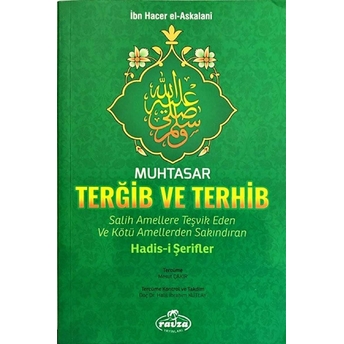 Muhtasar Terğib Ve Terhib Ibn Hacer El-Askalani