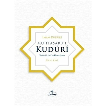 Muhtasaru’l Kuduri - Metin, Çeviri, Açıklama, Şema Ahmed El-Kuduri